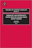 Inequality and opportunity : papers from the second ECINEQ Society meeting