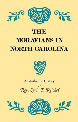 The Moravians In North Carolina