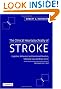 The Clinical Neuropsychiatry of Stroke: Cognitive, Behavioral and Emotional Disorders following Vascular Brain Injury
