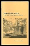 Slide Into Light