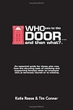 Who Goes to the Door and Then What,
Katie Conner Reese