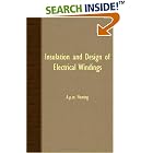 Insulation And Design Of Electrical Windings by Electrical Insulation