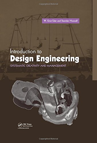 Introduction to Design Engineering: Systematic Creativity and Management