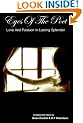 Eyes Of The Poet: Love and Passion in Lasting Splendor