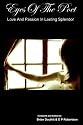 Eyes Of The Poet: Love and Passion in Lasting Splendor