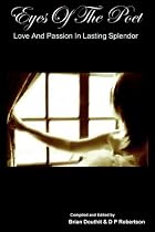 Eyes Of The Poet: Love and Passion in Lasting Splendor