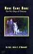 None Came Home: The War Dogs of Vietnam