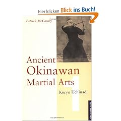 Ancient Okinawan Martial Arts Volume 1