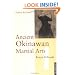 Ancient Okinawan Martial Arts: Koryu Uchinadi, Vol. 1