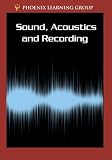Sound, Acoustics and Recording