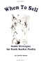 When to Sell: Inside Strategies for Stock-Market Profits (Fraser Publishing Library)