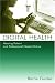 Digital Health: Meeting Patient and Professional Needs Online