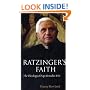 Ratzinger's Faith: The Theology of Pope Benedict XVI