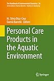 Personal care products in the aquatic environment