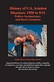 History of U.S. Aviation Disasters: 1950 to 9 11