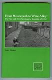 From Moorepark to Wine Alley: The Rise and Fall of a Glasgow Housing Scheme (Edinburgh Education and Society)