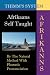Afrikaans Self-taught: By the Natural Method with Phonetic Pronunciation (Thimm's System): New Edition (Afrikaans Edition)