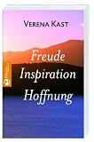 Freude, Inspiration, Hoffnung