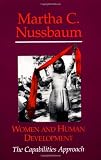 Women and Human Development: The Capabilities Approach (The Seeley Lectures)