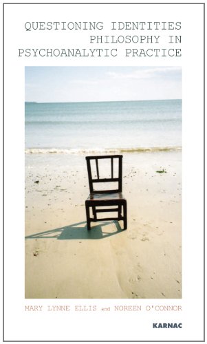 Questioning Identities: Philosophy in Psychoanalytic Practice