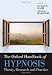 The Oxford Handbook of Hypnosis (Oxford Handbooks)