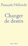 Changer de destin