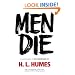 Men Die: A Novel