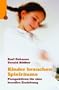 Kinder brauchen Spielr�ume