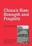 China's rise : strength and fragility
