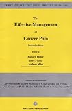 The effective management of cancer pain