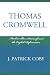 Thomas Cromwell: Machiavellian Statecraft and the English Reformation
