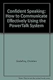 The power talk system : how to communicate effectively