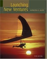 Launching New Ventures Fifth Edition