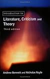 An Introduction to Literature, Criticism  and Theory (3rd Edition)