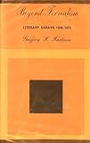 Beyond formalism : literary essays, 1958-1970