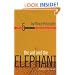 The Ant and the Elephant: Leadership For the Self