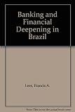 Banking and financial deepening in Brazil