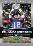 National Champions: The Story of the 2006 Florida Gators