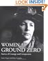 Women at Ground Zero: Stories of Courage and Compassion