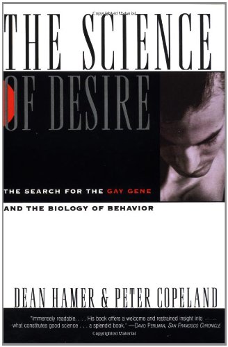 enlarge The Science of Desire: The Search for the Gay Gene and the Biology of Behavior