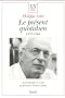 Present quotidien (1955-1966) (le)