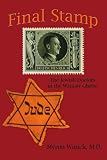 Final Stamp: The Jewish Doctors in the Warsaw Ghetto