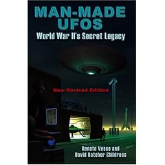 Man-Made UFOs: WWII's Secret Legacy
