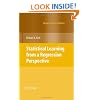Statistical Learning from a Regression Perspective (Springer Series in Statistics)