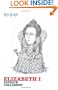 Elizabeth I (Very Interesting People)