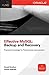 Effective MySQL Backup and Recovery (Oracle Press)