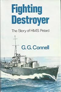 Fighting Destroyer: Story of H.M.S. "Petard"