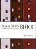 Black on the Block: The Politics of Race and Class in the City