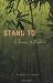 Image of Stand To ...: A Journey to Manhood