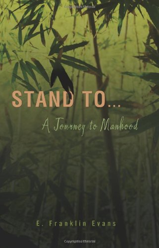 Image of Stand To ...: A Journey to Manhood